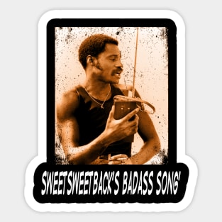 Groove to Greatness Sweetsweetback's Badass Song Tees for the Ultimate Rebel Sticker